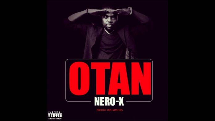 Nero X - Otan (Prod. By WillsiBeatz)