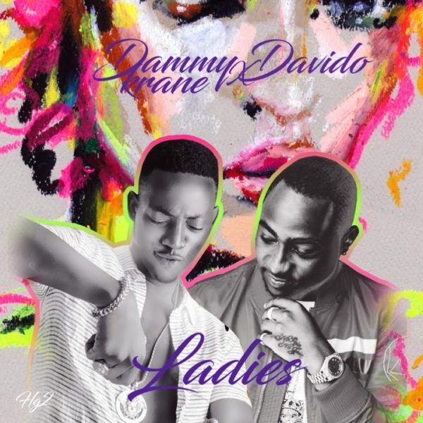 Dammy Krane x Davido - Ladies (GhanaNdwom.com)