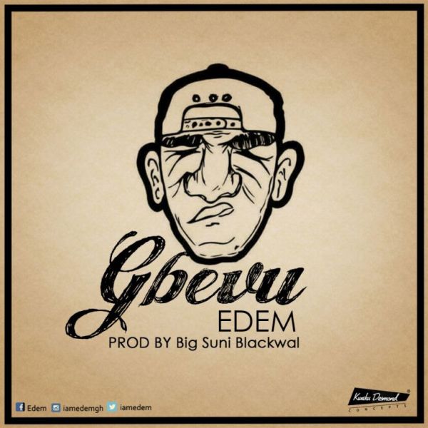 Edem - Gbevu (Prod. By Big Suni Blackwal) (GhanaNdwom.com)