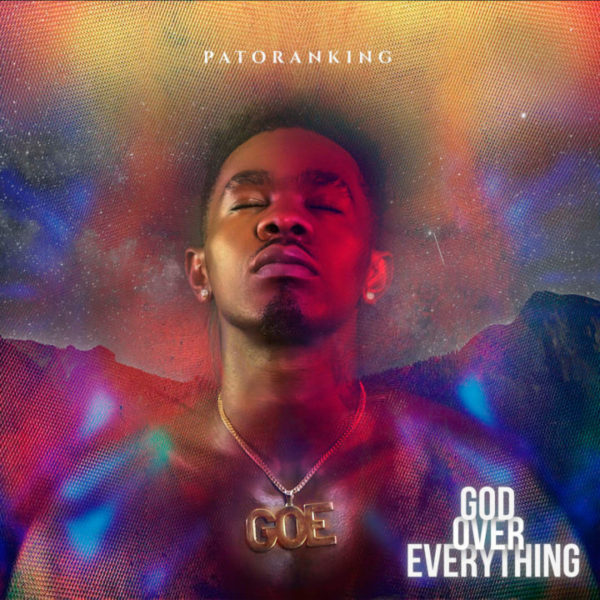 Patoranking - God Over Everything (GOE)