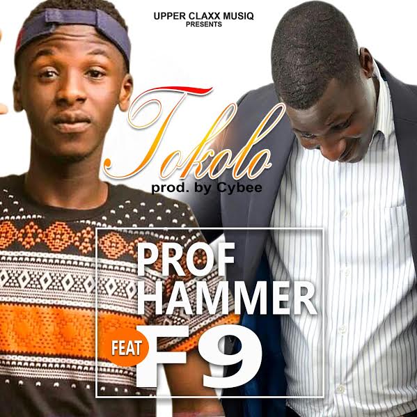 Prof Hammer - Tokolo (Feat. F9) (Prod by Cybee) (GhanaNdwom.com)