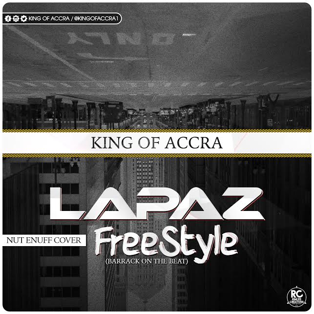 King of Accra - Lapaz Freestyle (GhanaNdwom.com)