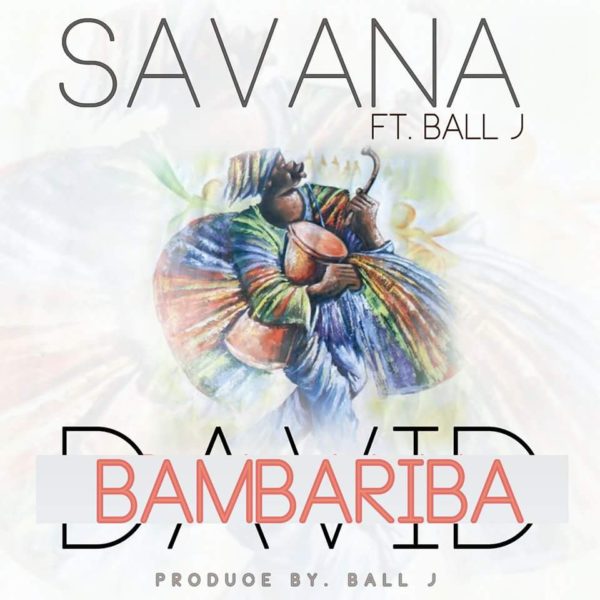 savanna-bambariba-feat-ball-j-ghanandwom-com