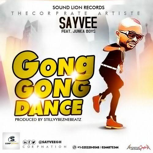 sayvee-gong-gong-dance-ft-junka-boys-prod-by-vybeznebeatz-ghanandwom-com