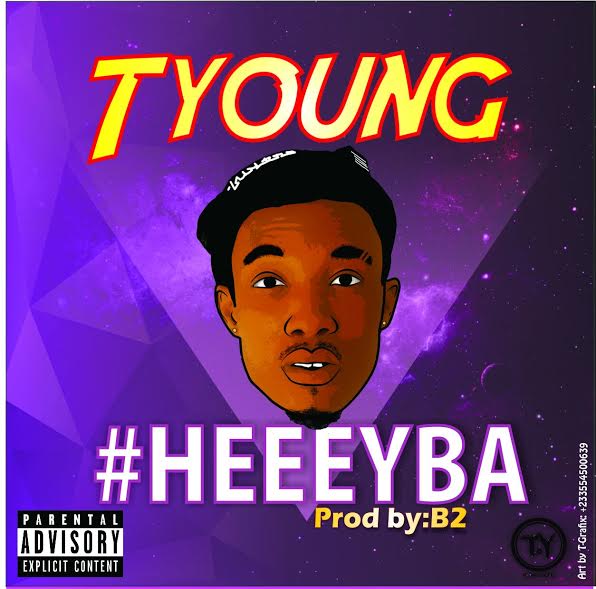 t-young-heeeyba-prod-by-b2-ghanandwom-com
