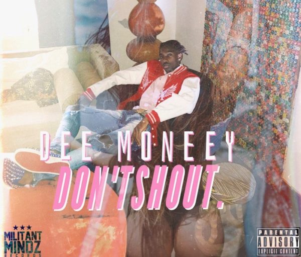 Dee Moneey - Dont shout (Prod by. Kuvie)