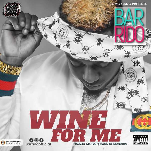 Barrido - Wine For Me