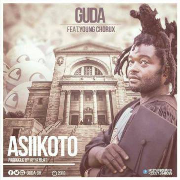 Guda - Asikoto (Feat. Young Chorus) (Prod By Apya)
