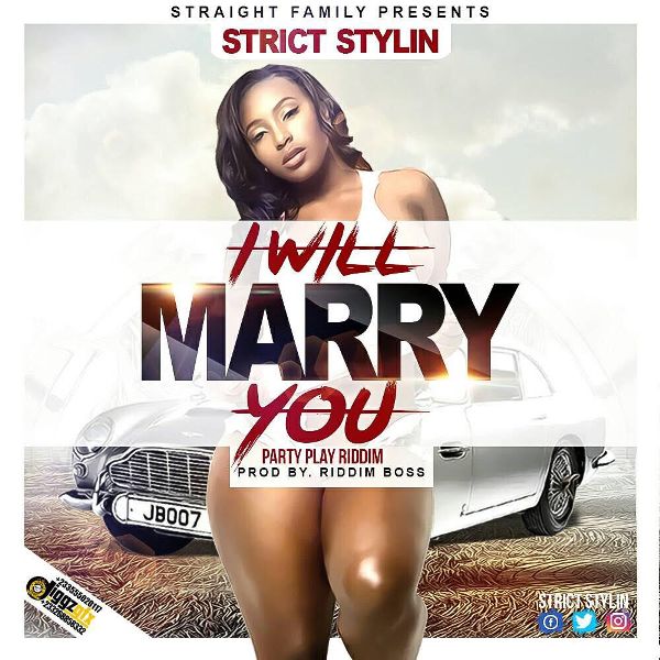 Strict Stylin - I Will Marry You (Prod By Riddim Boss) (GhanaNdwom.com)