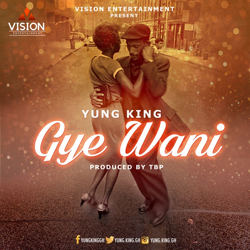 Yung King - Gye Wani (Prod. by T.B.P)