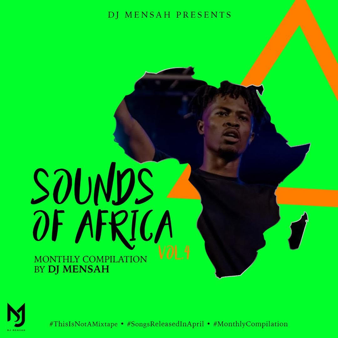 Dj Mensah - Sounds Of Africa Vol.4 (April Compilation)
