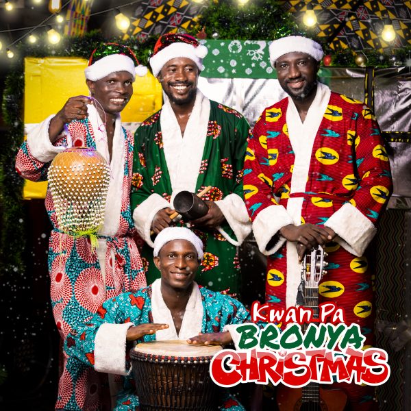 Kwan Pa Releases Bronya Christmas: Christmas Music Made For Ghana!