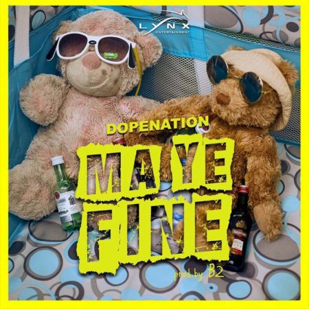DopeNation - Ma Ye Fine