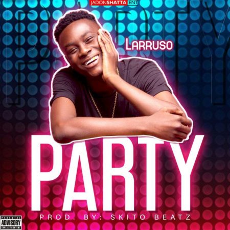 Larruso - Party