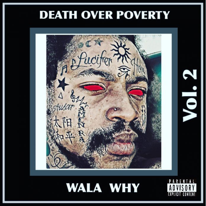 Wala Why - Death Over Poverty, Vol.2 Album Art