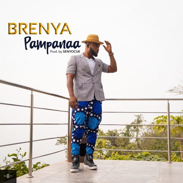 Brenya - Pampanaa (Prod. by SenyoCUE)