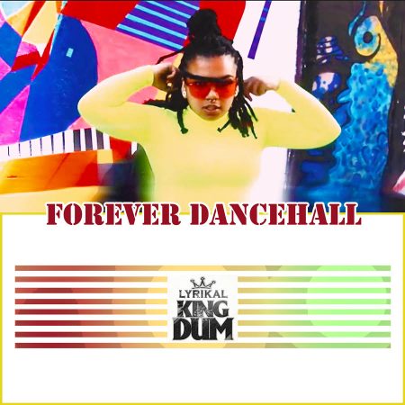 Lyrikal King Dum - Forever Dancehall (GhanaNdwom.net)