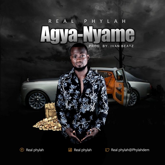 Real Phylah - Agya - Nyame (Prod By Ivan Beatz)
