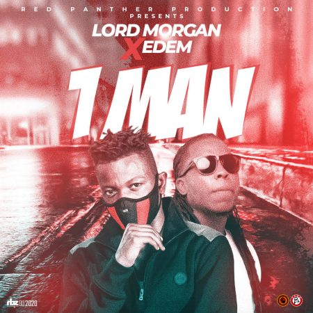 Lord Morgan - 1 Man (feat Edem) (GhanaNdwom.net)