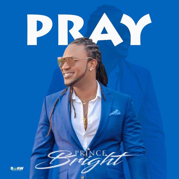 Prince Bright - Pray