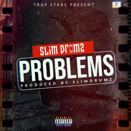 Slim Drumz - Problems (Prod. by Slim Drumz) (GhanaNdwom.net)