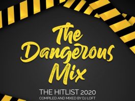 Dj Loft - THE DANGEROUS MIX (The Hitlist 2020)