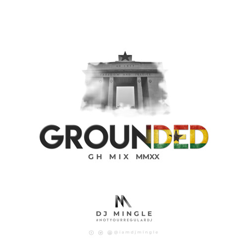 Dj Mingle - Grounded (Gh Mix Mmxx)
