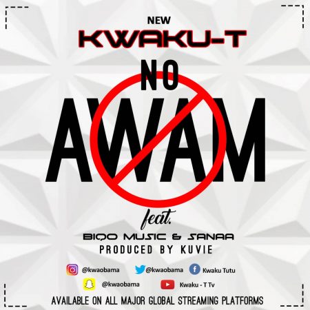 Kwaku-T - No Awam