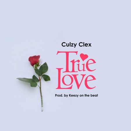 Culzy Clex - True Love