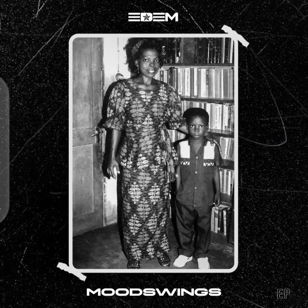 Edem Mood and Swings