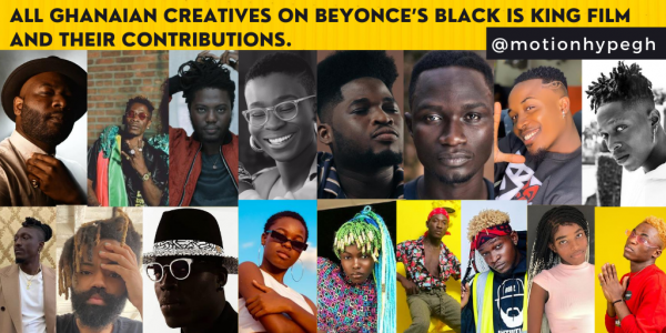 All Ghanaian Creatives on Beyonce’s Black is King and Their Contributions