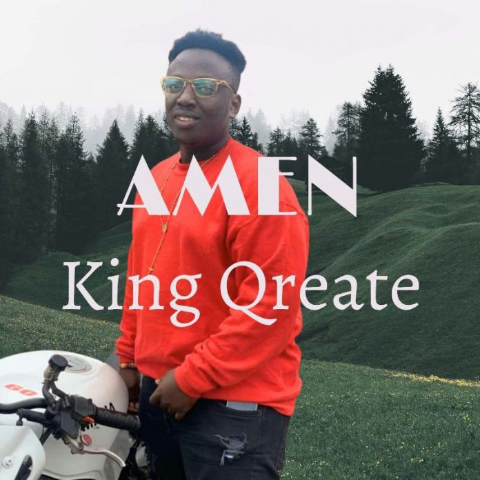 King Qreate - Amen
