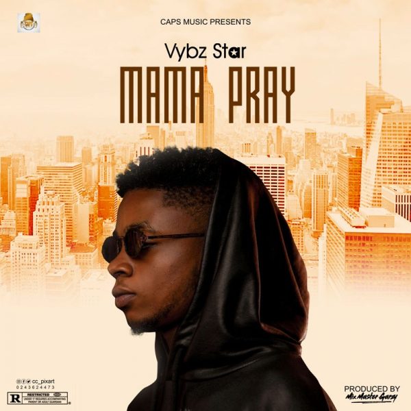 Vybz Star - Mama Pray