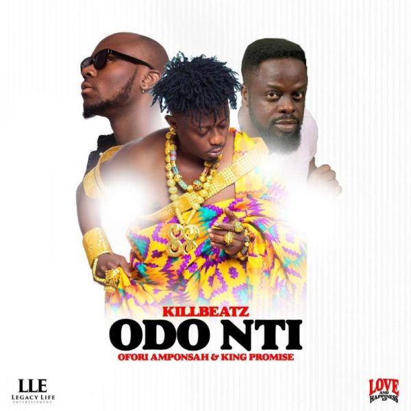 KillBeatz - Odo Nti (Feat. King Promise x Ofori Amponsah) (GhanaNdwom.net)