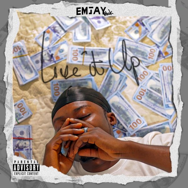 Emjay Blak – Live It Up (Prod. By Willbeatz)
