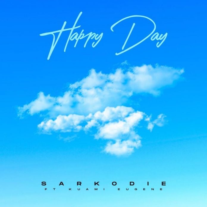 Sarkodie - Happy Day (feat. Kuami Eugene) (Prod. by MOG Beatz)