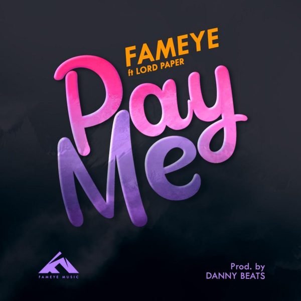 Fameye - Pay Me (Ogidi Brown Diss) (Feat. Lord Paper) (Prod. by Danny Beatz)