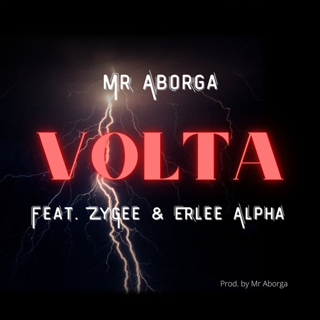 Mr Aborga - Volta (Feat. Zygee & Erlee Alpha)