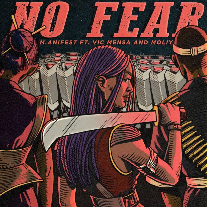 Manifest – No Fear (Feat. Vic Mensa & Moliy)