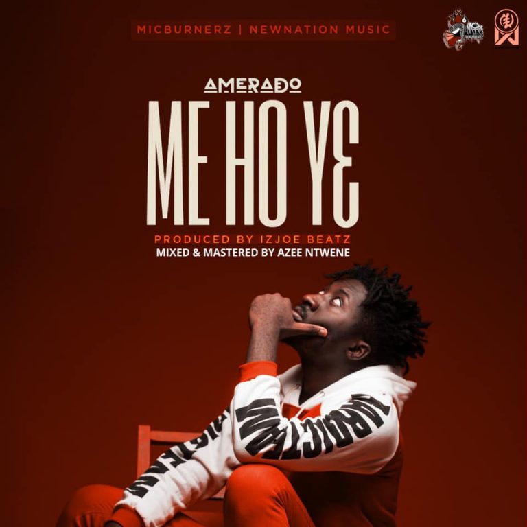 Amerado Releases A New Song Titled Me Ho Y3