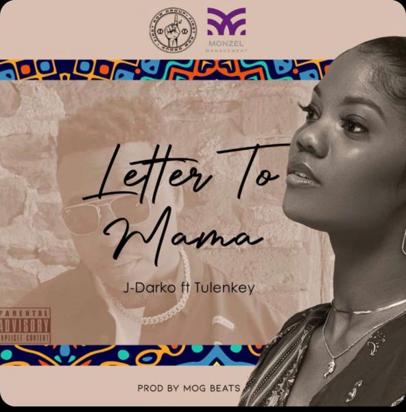 J Darko - Letter To Mama (Feat. Tulenkey) (Prod. By MOG Beats)