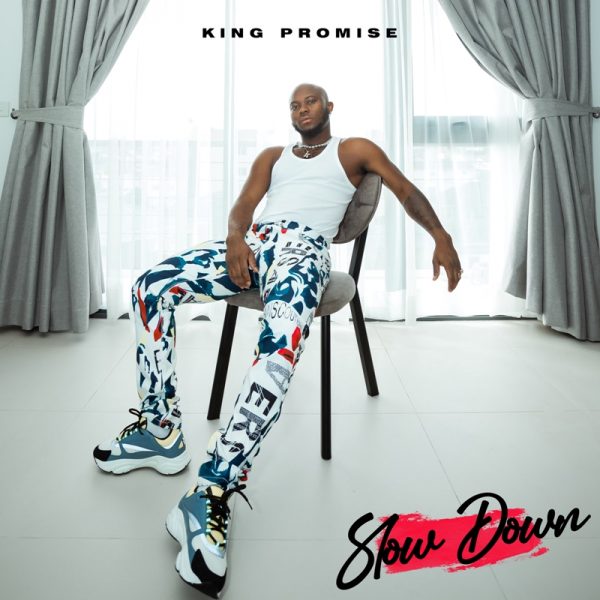 King Promise - Slow Down (Official Video)