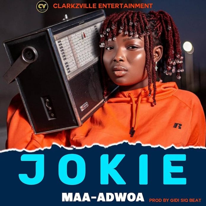 Maa Adwoa - Jokie