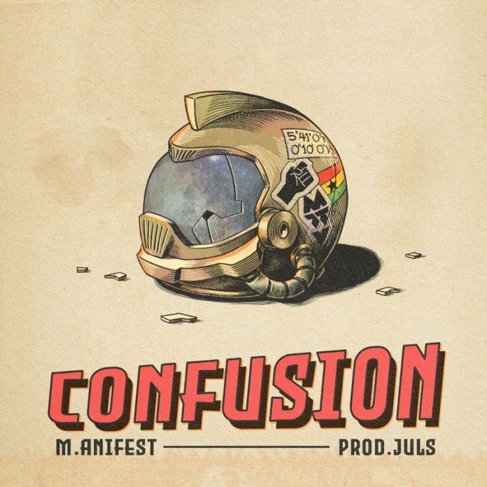 Manifest - Confusion (Prod. by Juls)