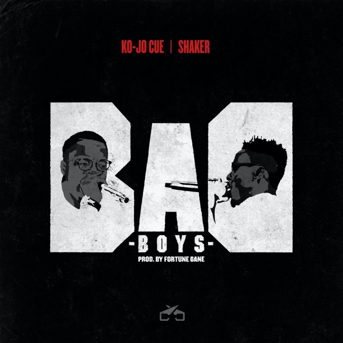 Ko-Jo Cue x Shaker - Bad Boys (Prod. By Fortune Dane)