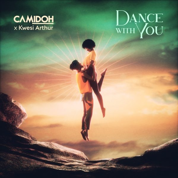 Camidoh x Kwesi Arthur - Dance With You