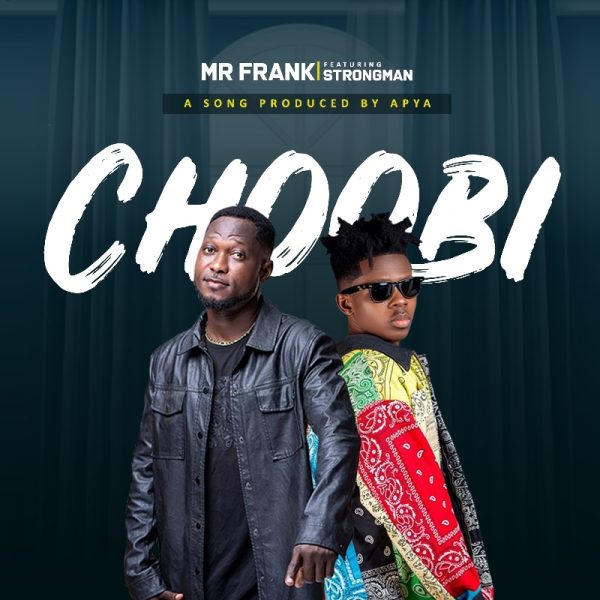 Mr Frank - Choobi (Feat Strongman) (Official Video)