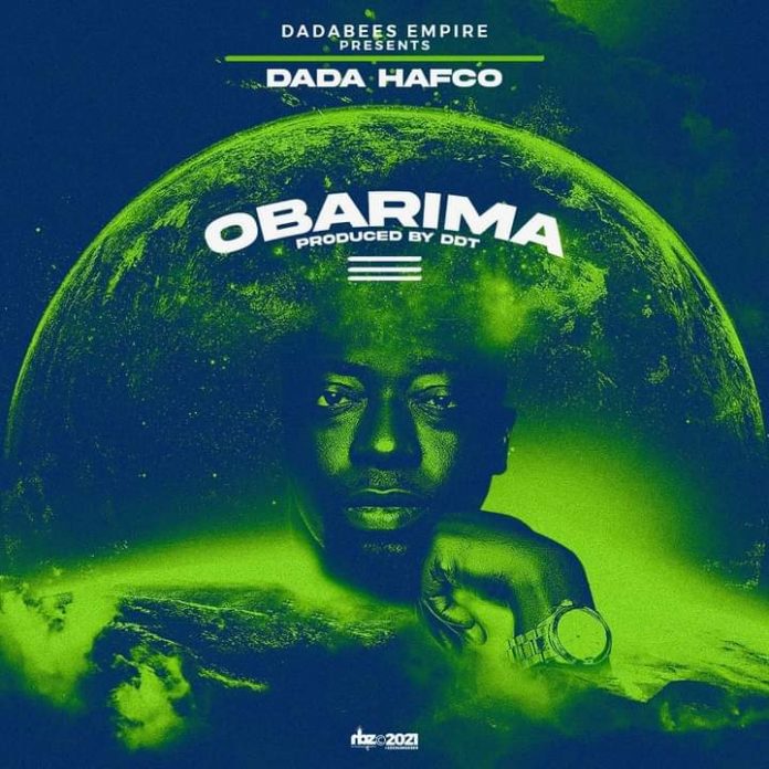 Dada Hafco - Obarima (Prod By DDT