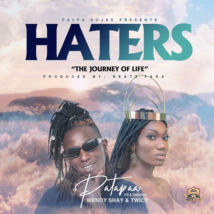 Patapaa - Haters (Feat. Wendy Shay)