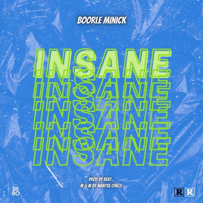 Boorle Minick - Insane